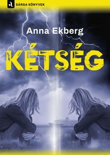 Anna Ekberg - Kétség [eKönyv: epub, mobi]