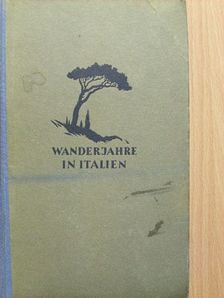 Ferdinand Gregorovius - Wanderjahre in Italien [antikvár]