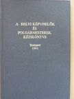 Dr. Baitz Andor - A helyi képviselők és polgármesterek kézikönyve [antikvár]