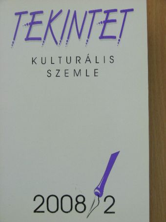 Csák Gyula - Tekintet 2008/2 [antikvár]