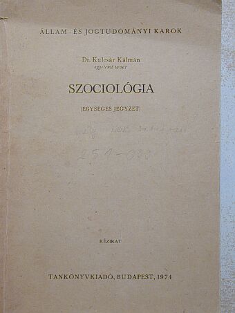 Dr. Kulcsár Kálmán - Szociológia [antikvár]