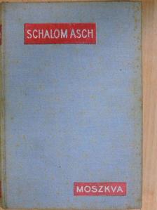 Schalom Asch - Moszkva [antikvár]