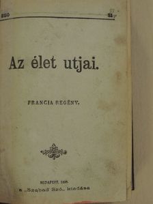 Delpit Albert - Az élet utjai I-III./Nem erre a világra valók/Bocsásd meg a mi vétkeinket/A birónő [antikvár]