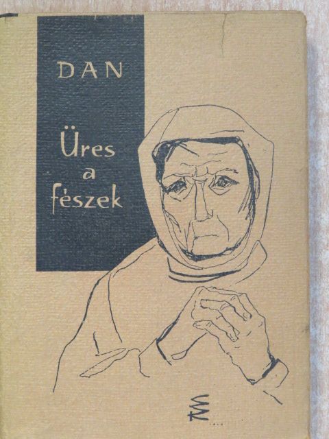 Pavel Dan - Üres a fészek (dedikált példány) [antikvár]
