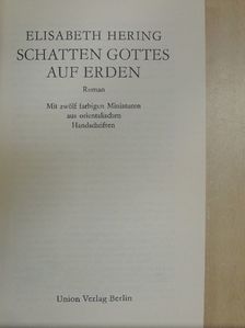 Elisabeth Hering - Schatten Gottes auf Erden [antikvár]