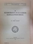 Dr. Csűry Bálint - A szamosháti nyelvjárás hanglejtésformái [antikvár]