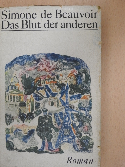 Simone de Beauvoir - Das Blut der anderen [antikvár]