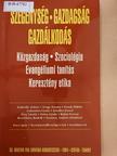 Andok Mónika - Szegénység, gazdagság, gazdálkodás [antikvár]