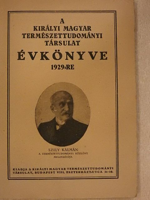 Dr. Ilosvay Lajos - A Királyi Magyar Természettudományi Társulat évkönyve 1929-re [antikvár]