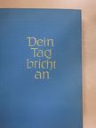 Johann Christoph Hampe - Dein Tag bricht an [antikvár]