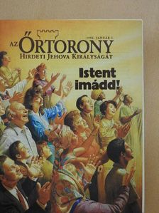 Az Őrtorony hirdeti Jehova királyságát 1992. január-december [antikvár]