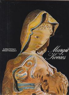 Pataky-Brestyánszky, Ilona - Margit Kovács [antikvár]