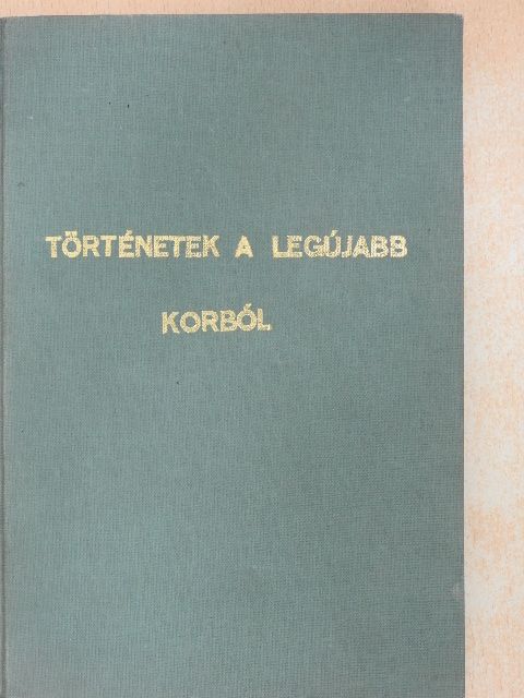 Dürr Béla - Történetek a legújabb korból [antikvár]