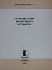 Devecseri Gábor könyvtárának katalógusa [antikvár]