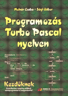 MOLNÁR CSABA - Programozás Turbo Pascal nyelven [eKönyv: pdf]