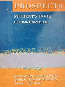 Deirdre Howard-Williams - Prospects - Upper-Intermediate - Student's Book [antikvár]