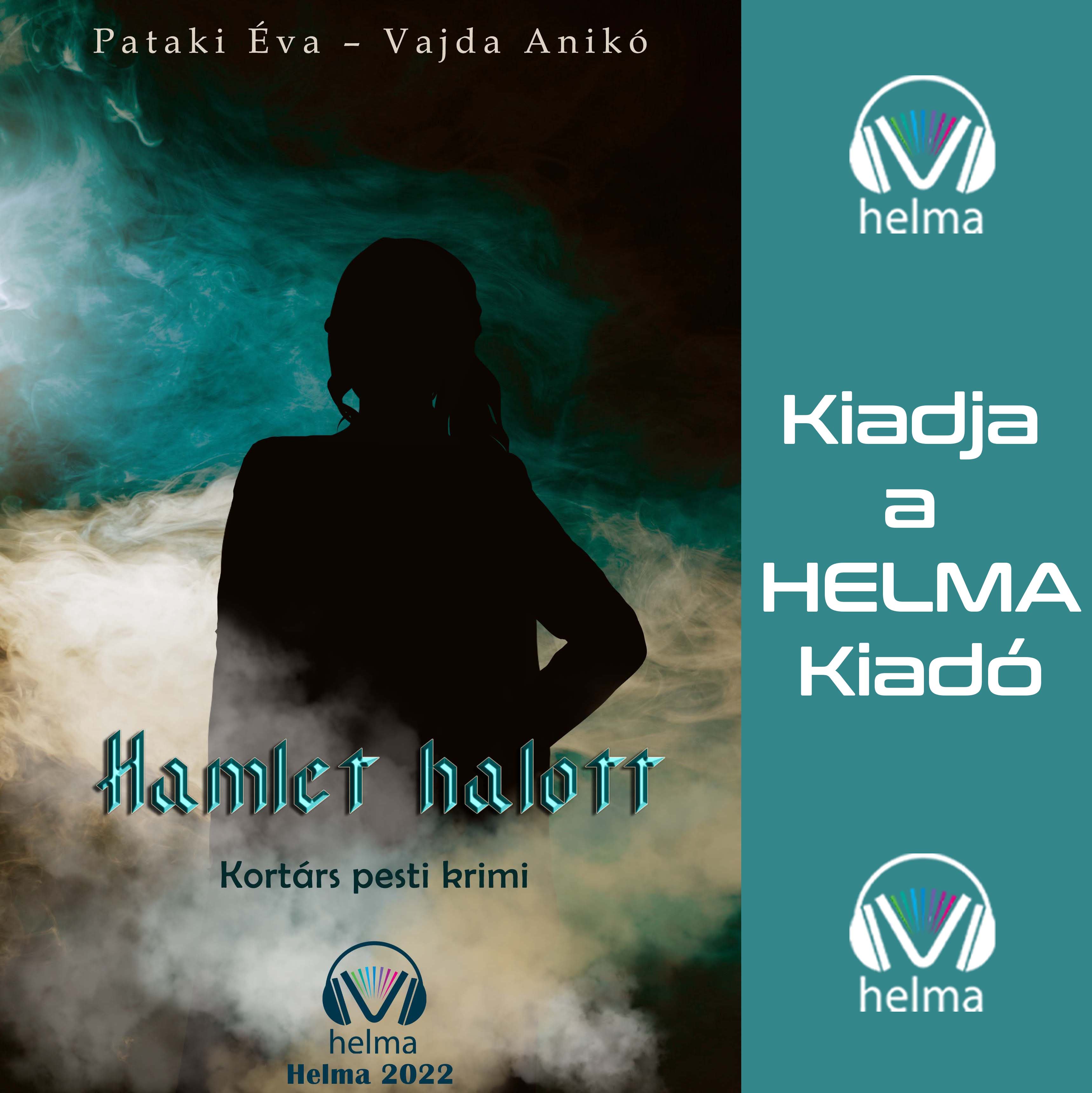 PATAKI ÉVA - Hamlet halott [eHangoskönyv]