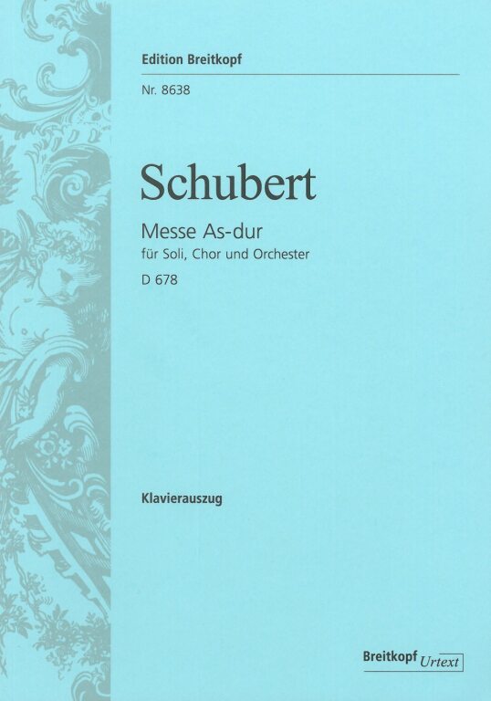 SCHUBERT - MESSE AS-DUR FÜR SOLI, CHOR UND ORCHESTER D 678 KLAVIERAUSZUG URTEXT