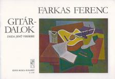 Farkas Ferenc - GITÁR-DALOK DSIDA JENŐ VERSEIRE, ÉNEK-GITÁR