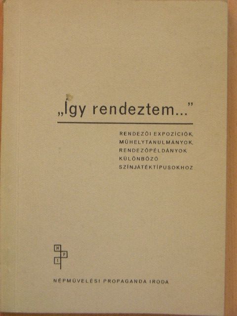 "Így rendeztem..." [antikvár]
