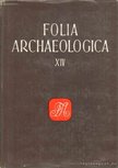 FÜLEP FERENC - Folia Archaeologica XIV [antikvár]