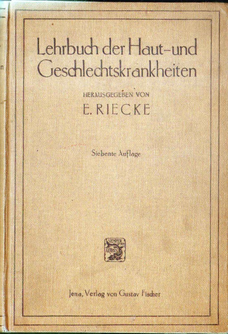 Erhard Riecke Prof. Dr. - Lehrbuch der Haut- und Geschlechtskrankheiten [antikvár]