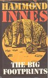 Innes,Hammond - The Big Footprints [antikvár]