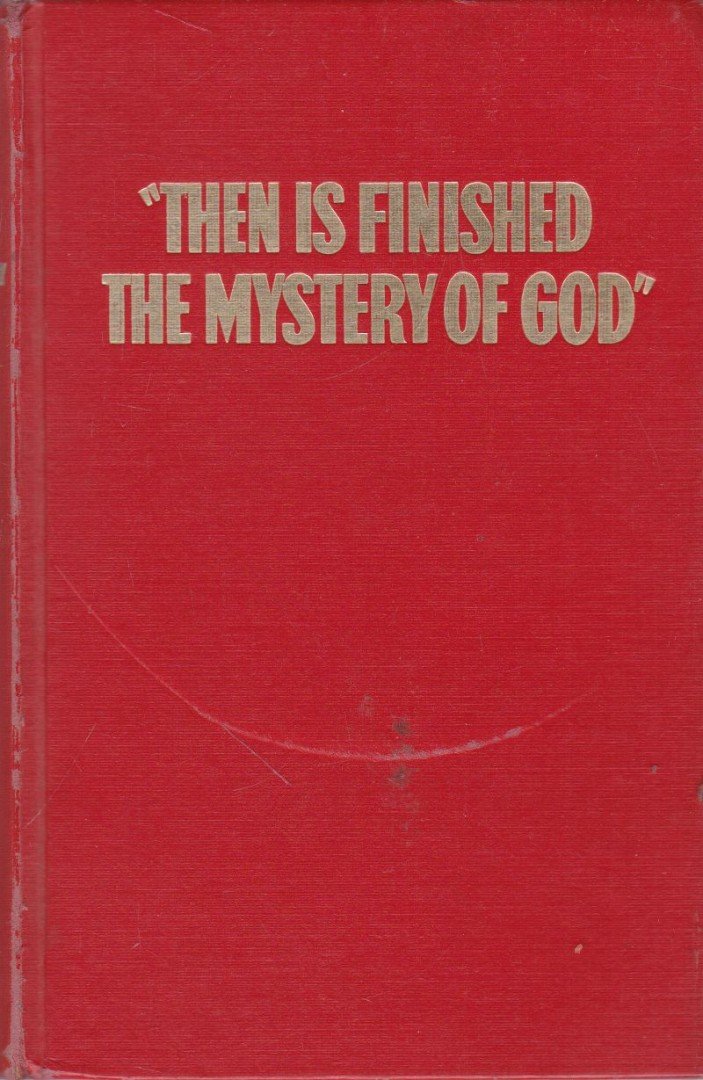 Then is Finished the Mystery of God [antikvár]
