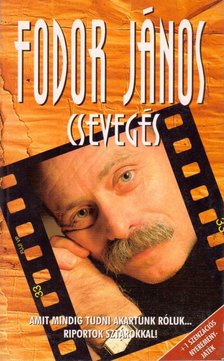 Fodor János - Csevegés [antikvár]
