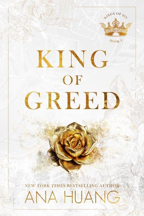 Ana Huang - King ​of Greed (Kings of Sin 3.)