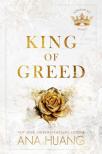 Ana Huang - King &#8203;of Greed (Kings of Sin 3.)