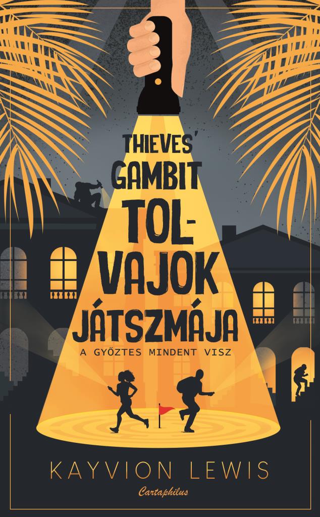 Kayvion Lewis - Thieves' Gambit - Tolvajok játszmája