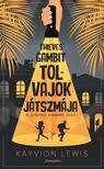 Kayvion Lewis - Thieves' Gambit - Tolvajok játszmája