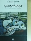 Fazekas István - A megvádolt [antikvár]