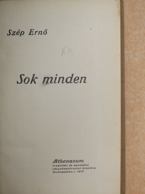 Szép Ernő - Sok minden [antikvár]