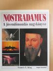 Francis X. King - Nostradamus [antikvár]