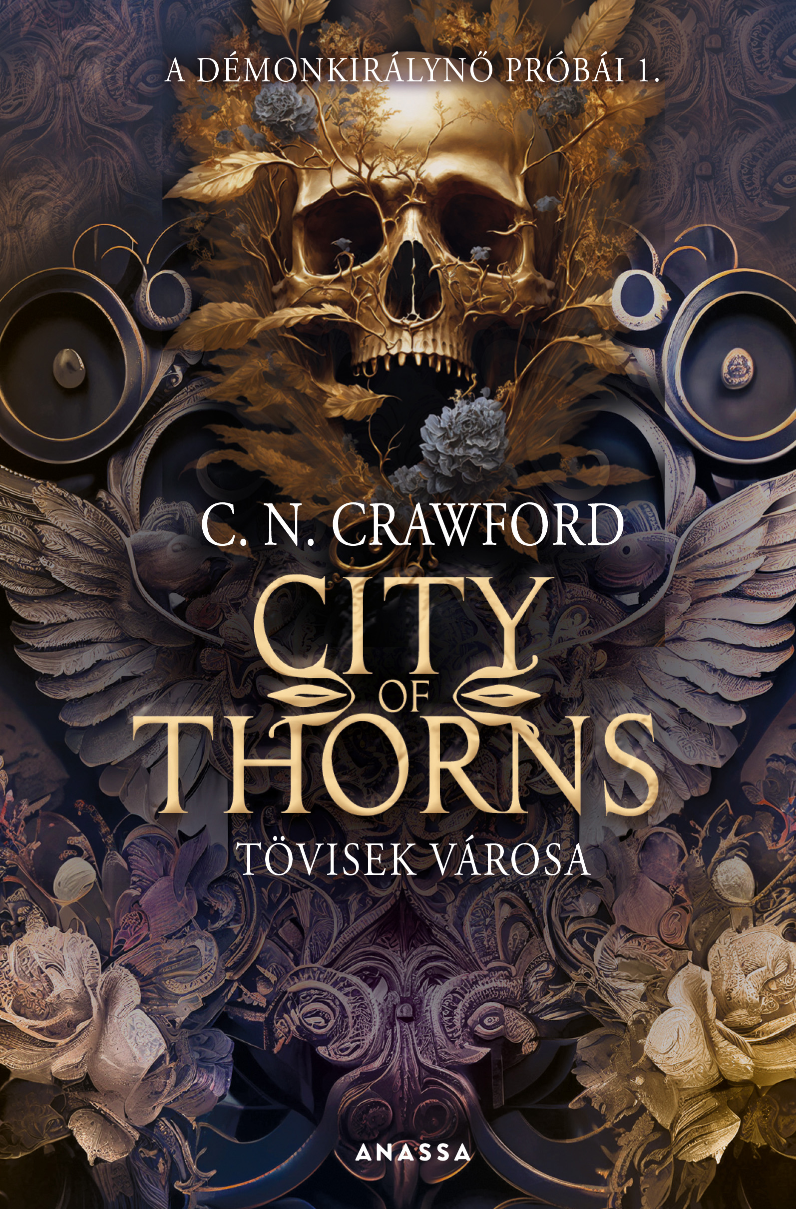 C. N. Crawford - Tövisek városa