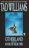 WILLIAMS,TAD - River of Blue Fire [antikvár]