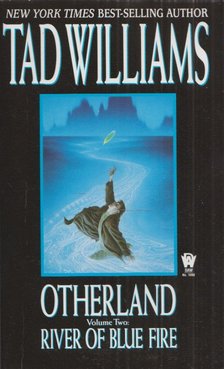 WILLIAMS,TAD - River of Blue Fire [antikvár]