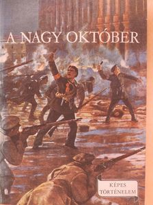 Földes Péter - A Nagy Október (dedikált példány) [antikvár]