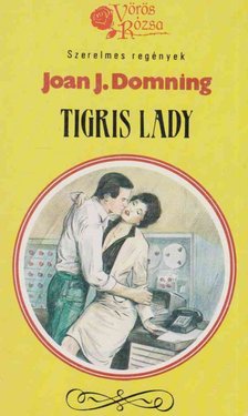 Domning, Joan J. - Tigris lady [antikvár]