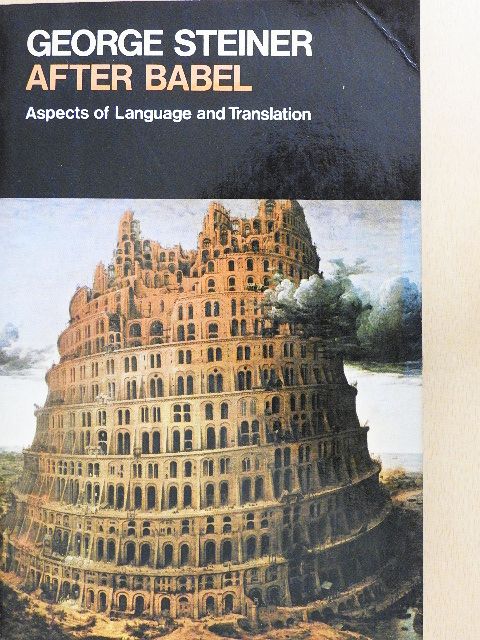 George Steiner - After Babel [antikvár]