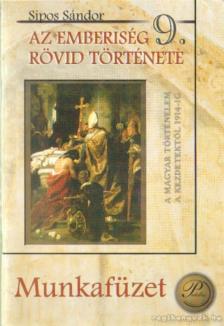 Sipos Sándor - Az emberiség rövid története 9. [antikvár]