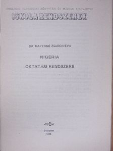 Dr. Mayerné Zsadon Éva - Nigéria oktatási rendszere [antikvár]