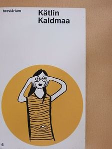 Kätlin Kaldmaa - Kätlin Kaldmaa Breviárium [antikvár]