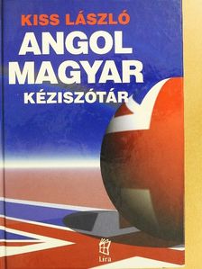 Kiss László - Angol-magyar kéziszótár [antikvár]
