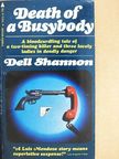 Dell Shannon - Death of a Busybody [antikvár]