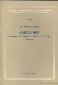 Móra László dr. - Korach Mór [antikvár]
