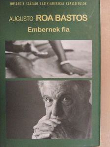 Augusto Roa Bastos - Embernek fia [antikvár]