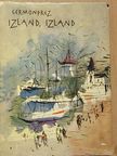 Fred Germonprez - Izland, Izland [antikvár]